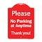 Signmission Please No Parking At Anytime Heavy-Gauge Aluminum Architectural Sign, 24" x 18", RW-1824-9787 A-DES-RW-1824-9787 - alternate 1